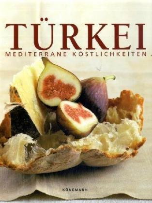 Mediterrane Köstlichkeiten: Türkei