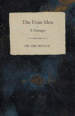 The Four Men - A Farrago