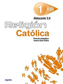 Religión 1 educación secundaria obligatoria : Abbacanto 3.0 : libro del alumno