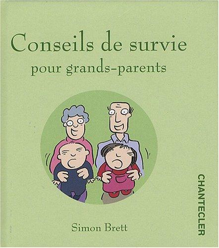 Conseils de survie : pour grands-parents