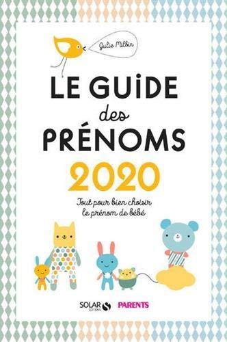 Le guide des prénoms 2020 : tout pour bien choisir le prénom de votre bébé