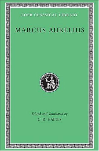 Marcus Aurelius (Loeb Classical Library)