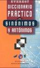 Diccionario Práctico de sinónimos y antónimos (Diccionarios prácticos)