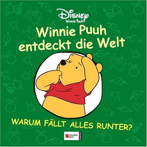 Disneys Winnie Puuh: Winnie Puuh entdeckt die Welt - Warum fällt alles runter?