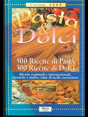 Pasta E Dolci