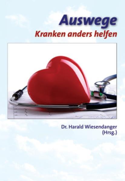 Auswege - Kranken anders helfen