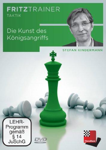 Stefan Kindermann: Die Kunst des Königsangriffs - Nach dem Trainingssystem der Münchener Schachakademie