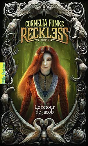 Reckless. Vol. 2. Le retour de Jacob