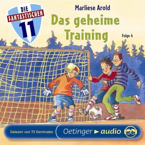 Die Fantastischen Elf: Das Geheime Training