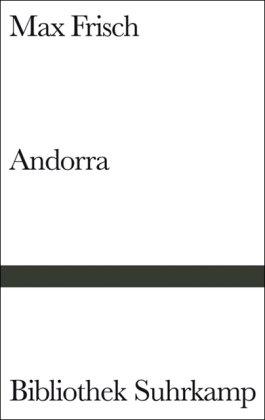 Andorra: Stück in zwölf Bildern (Bibliothek Suhrkamp)