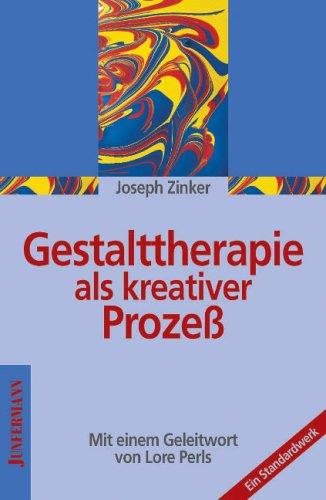 Gestalttherapie als kreativer Prozeß