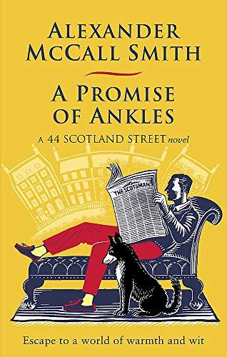 A Promise of Ankles (44 Scotland Street, Band 14)