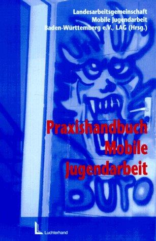 Praxishandbuch Mobile Jugendarbeit