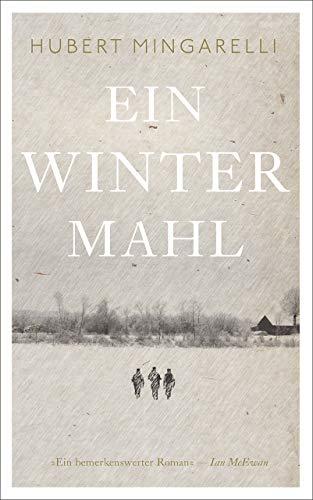 Ein Wintermahl: Roman