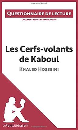 Les Cerfs-volants de Kaboul de Khaled Hosseini : Questionnaire de lecture