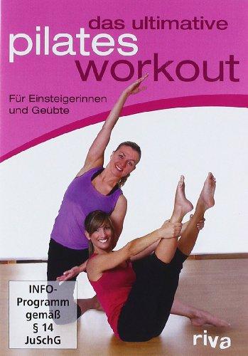 Pilates - Das ultimative Workout