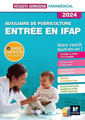 Auxiliaire de puériculture, entrée en IFAP : votre coach tout-en-un ! : 2024