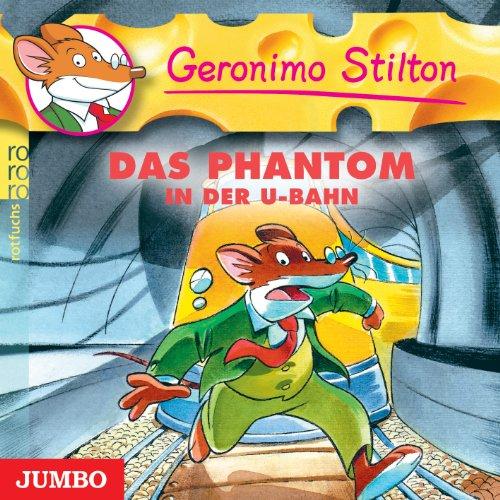 Geronimo Stilton - Das Phantom in der U-Bahn (Folge 4)