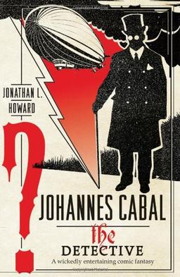 Johannes Cabal the Detective (Johannes Cabal 2)