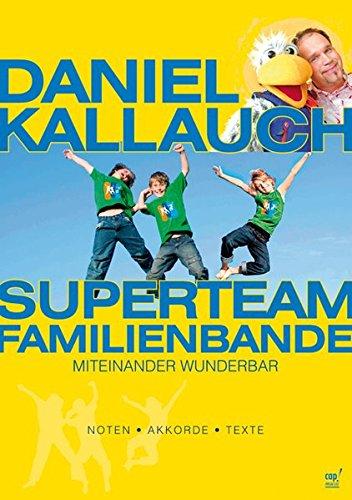 Superteam Familienbande (Notenheft)