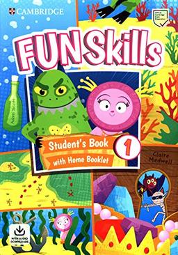 Scott, A: Fun Skills Level 1 Student's Book with Home Bookle