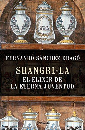 Shangri-la : el elixir de la eterna juventud (No Ficción)