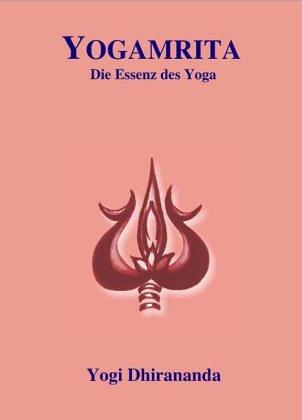 Dhirananda, Y: Yogamrita