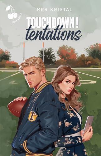 Touchdown ! Tentations: Romance New Adult