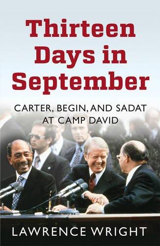 Thirteen Days in September: Carter, Begin, and Sadat at Camp David