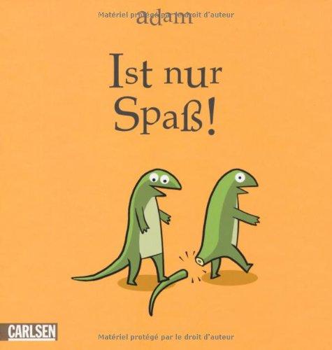 Ist nur Spaß!