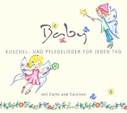 Baby CD: Baby CD ROM  Kuschel- und Pflegelieder für jeden Tag