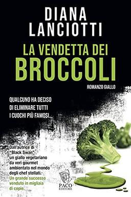 La vendetta dei broccoli