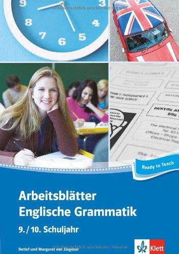 Arbeitsblätter Englische Grammatik 9./10. Schuljahr: 32 Arbeitsblätter für einen kommunikativen Grammatikunterricht