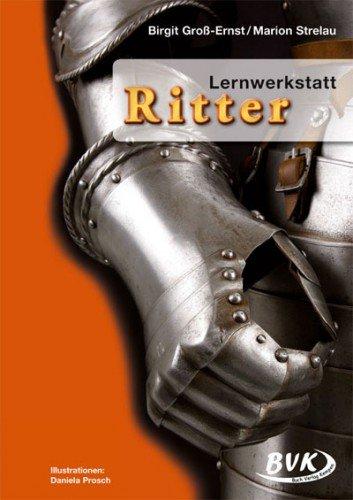 Lernwerkstatt, Ritter: 3.-4. Klasse