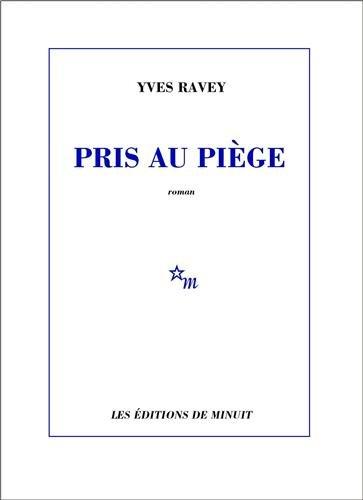 Pris au piège