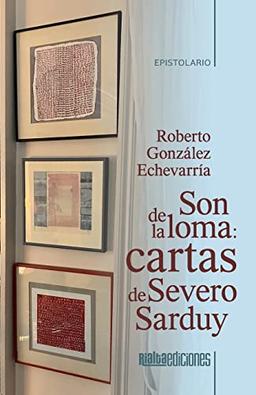 Son de la loma: cartas de Severo Sarduy