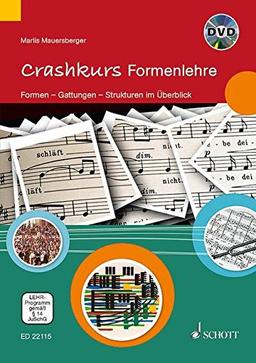 Crashkurs Formenlehre: Formen - Gattungen  - Strukturen im Überblick. Ausgabe mit DVD.