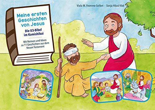 Meine ersten Geschichten von Jesus. Die U3-Bibel im Kamishibai. Kamishibai Bildkartenset.: Mit Reimen und Ideen zu 11 Geschichten aus dem Neuen Testament.