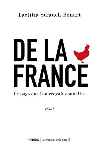 De la France : ce pays que l'on croyait connaître