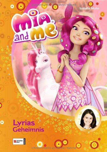 Mia and me, Band 03: Lyrias Geheimnis