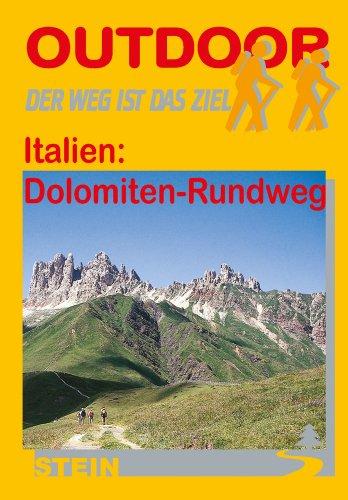 Italien: Dolomiten-Rundweg