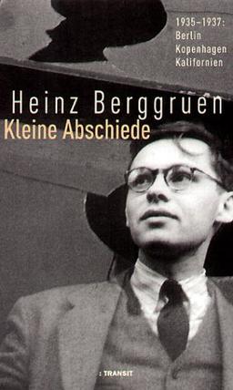 Kleine Abschiede: 1935-1937: Berlin-Kopenhagen-Kalifornien