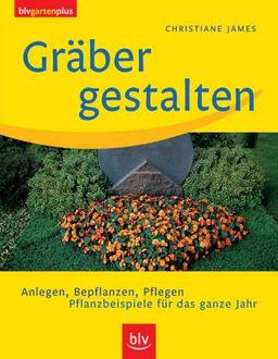 Gräber gestalten