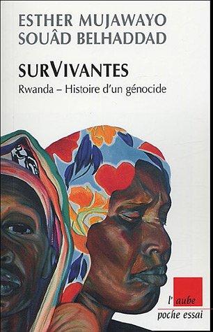 Survivantes : Rwanda, histoire d'un génocide. Entretien croisé entre Simone Veil et Esther Mujawayo