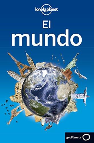 Lonely Planet El Mundo (Viaje y aventura)