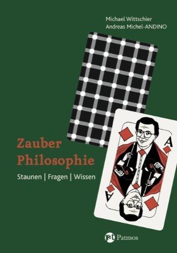 Zauber Philosophie: Staunen - Fragen - Wissen. Arbeitsbuch