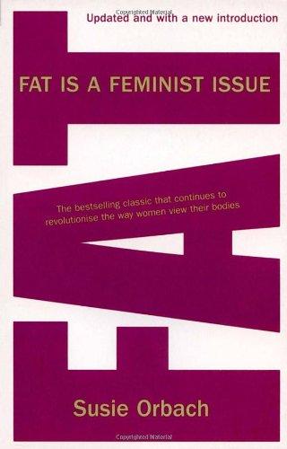 Fat Is A Feminist Issue