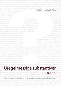 Uregelmessige substantiver i norsk: Norwegian Irregular Nouns - Norwegische unregelmäßige Substantive