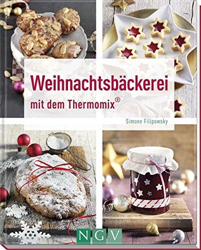 Weihnachtsbäckerei mit dem Thermomix ®