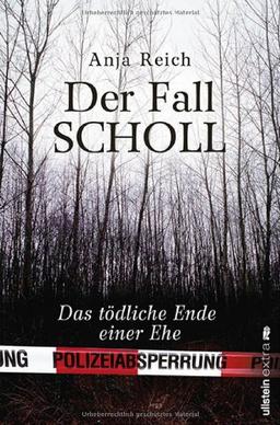 Der Fall Scholl: Das tödliche Ende einer Ehe